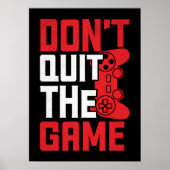 ゲームをやめやめる – ビデオゲーマー,ゲームのユーモア ポスター (正面)