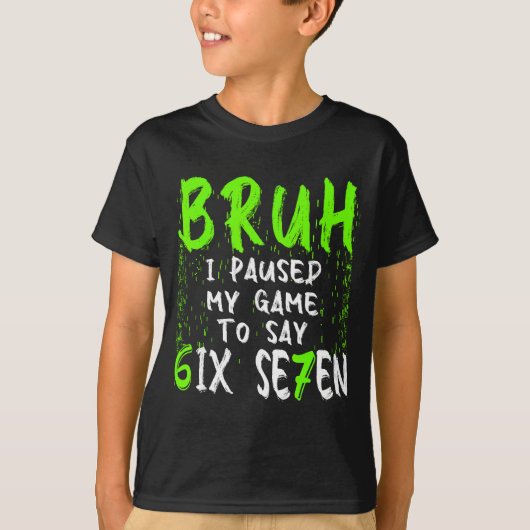 ゲームをポーズしてシックスセブン面白い 67 ギャ Tシャツ (正面)