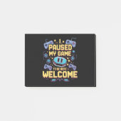 ゲームを一時停止してここに来ました　ゲーマーへのギフト ポストイット (正面)