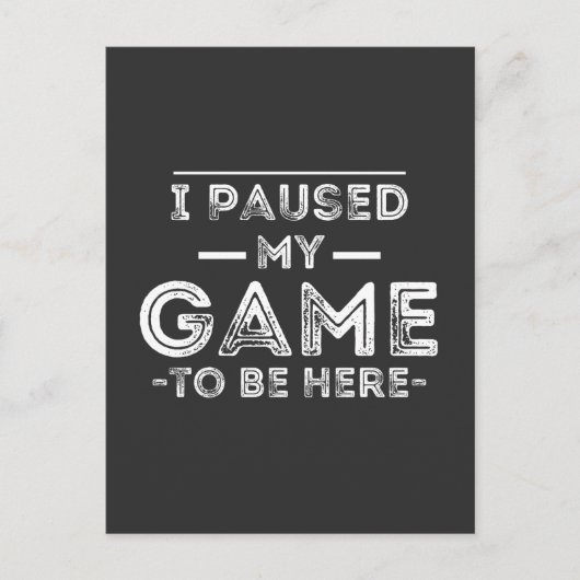 ゲームを一時停止して、ここにグラフィック皮肉なおもしろい ポストカード (正面)