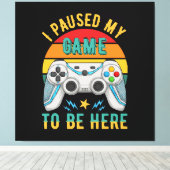 ゲームを一時停止しました キャンバスプリント (インサイチュ (ウッドフロア))