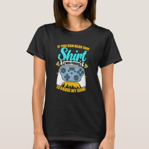 ゲームを一時停止せざるを得ない ゲームコントローラー ゲーマー Tシャツ
