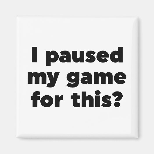 ゲームを中断した? マグネット (正面)