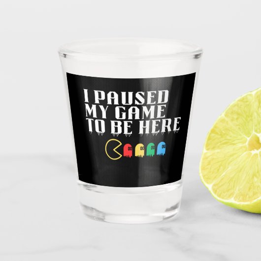 ゲームを中断してここに来た ショットグラス (正面)