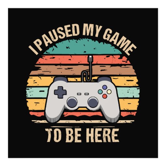 ゲームを中断してここに来た フォトプリント            (正面)