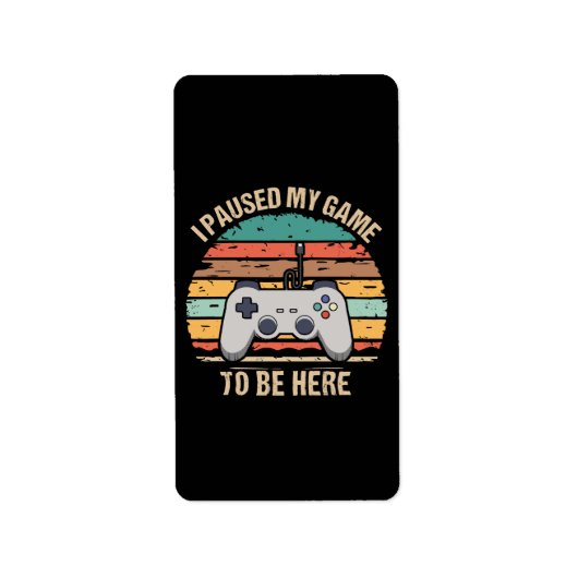 ゲームを中断してここに来た ラベル (正面)