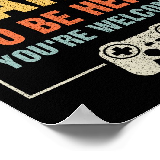 ゲームを中断してゲーマーのギフトおもしろいマンを呼んだ ポスター (角)