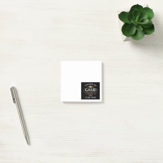 ゲームを中断して来た ポストイット (オフィス)