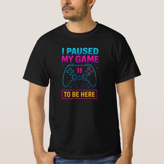 ゲームを中断してTシャツを着た – ゲーマーおもしろい Tシャツ (正面)