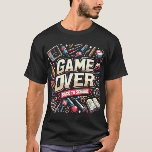 ゲームオーバーで学校再開: クリエイティブカオス Tシャツ (正面)