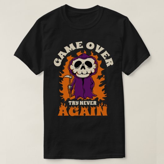 ゲームオーバー再び死神おもしろいを試みる Tシャツ (デザイン正面)