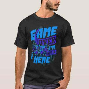 ゲームオーバー私はここにいる究極のコンソールゲーム Tシャツ