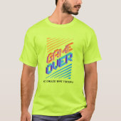 ゲームオーバー? それって火曜日ですよね Tシャツ (正面)