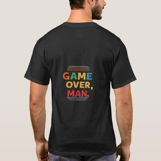 ゲームオーバー、男のTシャツのデザイン Tシャツ (裏面)