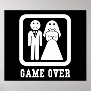ゲームオーバー 結婚前の男の子会 ギフト (ブラック/ホワイト) ポスター