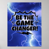 ゲームチェンジャーになれ！やる気を起こさせる感動的 ポスター (正面)