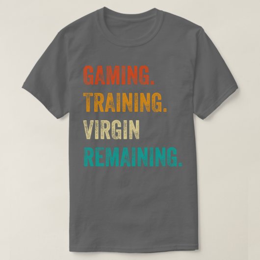 ゲームトレーニングヴァージン残り Tシャツ (デザイン正面)
