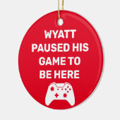 ゲームパーソナライズされたを一時停止してここに来るミーム セラミックオーナメント (左)