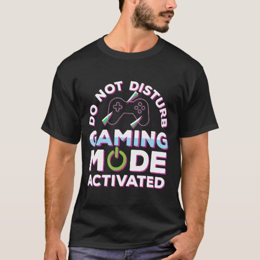 ゲームモード起動中 邪魔しないで Tシャツ (正面)