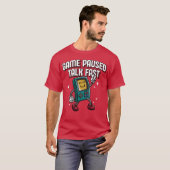 ゲーム一時停止 + 雑談 速い 面白い ゲーマー ユーモア ゲーミング動画 ヴィ Tシャツ (正面フル)