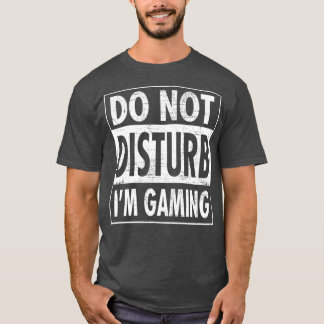 ゲーム中です、邪魔しないでください　面白いデザイン Tシャツ