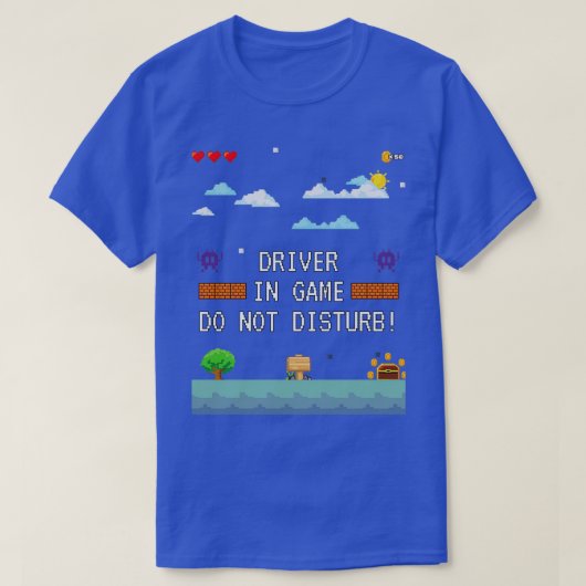 ゲーム中のドライバーが邪魔しない3 Tシャツ (デザイン正面)