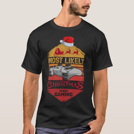 ゲーム中恋しく思にクリスマスに最もおもしろい近い Tシャツ (正面)