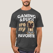 ゲーム用のゲーム用のパグお気に入りのは私のゲーマーTee Boys Girls Tシャツ (正面)