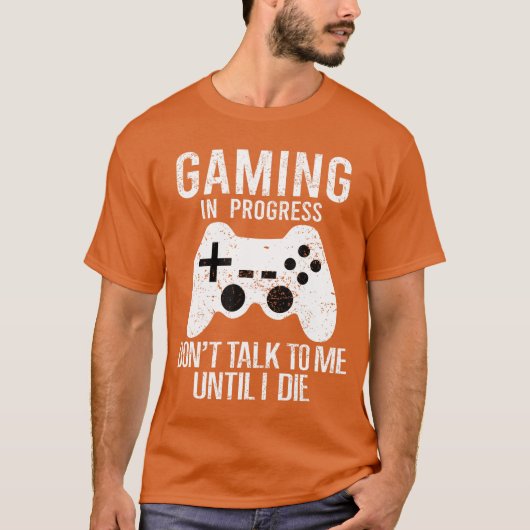 ゲーム進行中 ゲーミング ビデオゲーム コントローラー Tシャツ (正面)