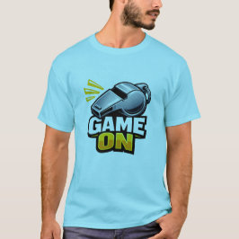 ゲーム開始のホイッスルTシャツ Tシャツ