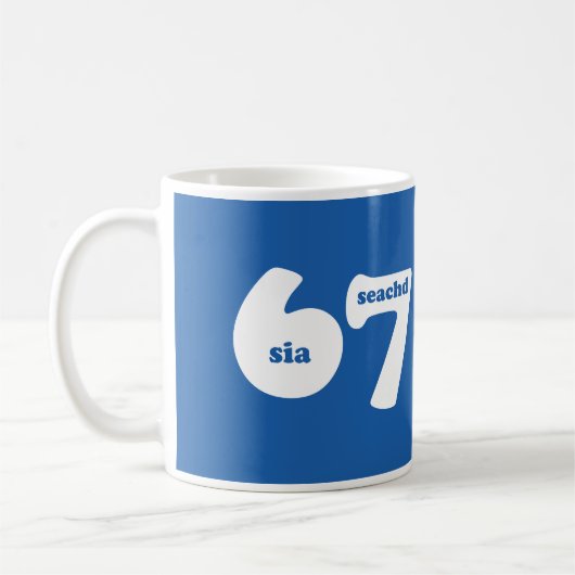 ゲール語の数字で6はsia、7はseachdの6 7 コーヒーマグカップ (左)