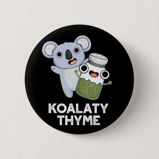 コアラおもしろいティTHYME Koala Thyme Pun Dark BG 缶バッジ (正面)