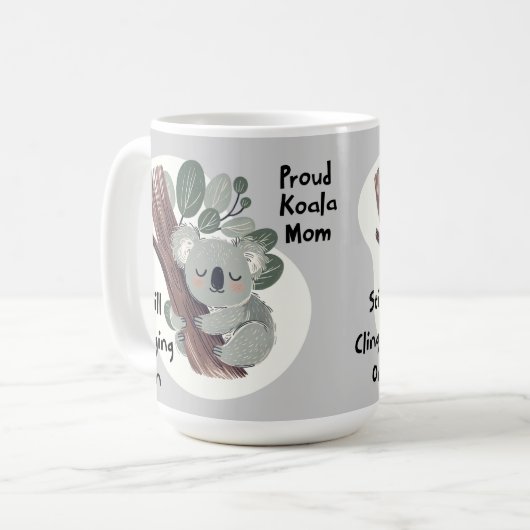 コアラおもしろいママ「まだ執着する」かわいいママのプレゼント コーヒーマグカップ (正面左)