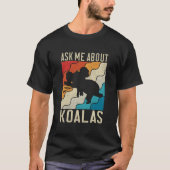 コアラについて聞いてください Tシャツ (正面)