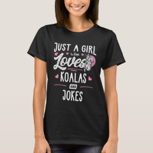 コアラを愛し、女性をジョークにする女の子 Tシャツ