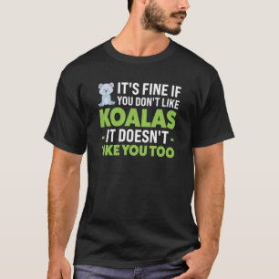 コアラ素晴らしスもし・コアラスが嫌いだ Tシャツ