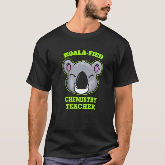 コアラ野郎の化学教師 Tシャツ (正面)