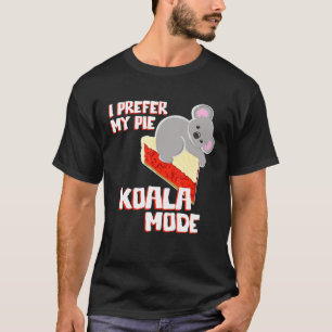 コアラ・ベア私は私のパイを好むコアラ・モードPun甘いキ Tシャツ