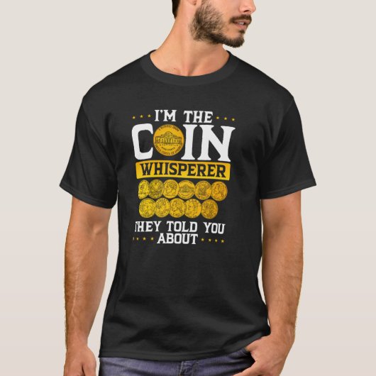 コインのささやき屋として有名なんだって コインCo Tシャツ (正面)
