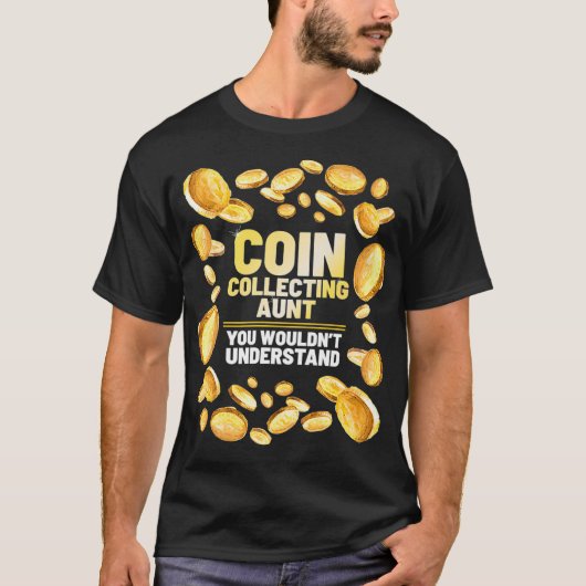 コインコレクターおもしろいおばさんコイン収集趣味 Tシャツ (正面)