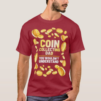 コインコレクターパパおもしろいファーザーグラフィック Tシャツ