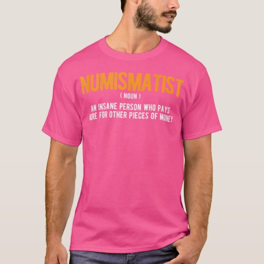 コインコレクター 古銭収集 コイン収集 コイン愛好家 Tシャツ (正面)