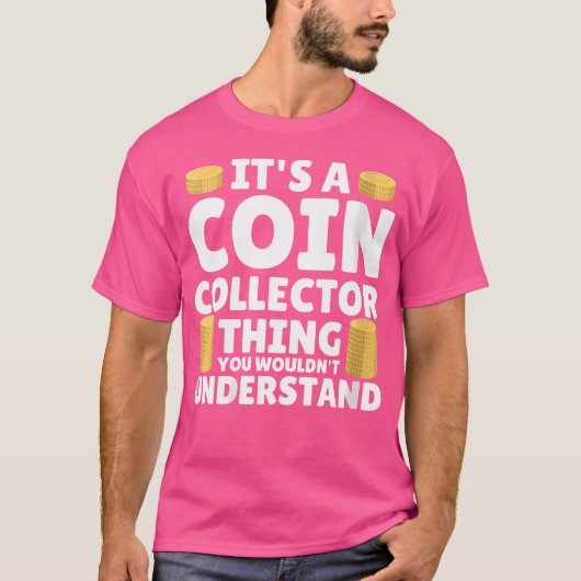 コインコレクター・貨幣収集家のための収集グッズ Tシャツ (正面)