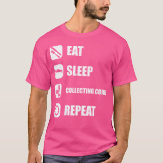 コインコレク食べタスリープ回収コインリピート Tシャツ