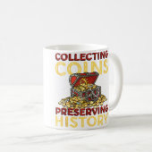 コイン収集で歴史を保存 レアコインコレクション コーヒーマグカップ (正面右)