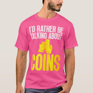 コイン収集の話に夢中 Tシャツ