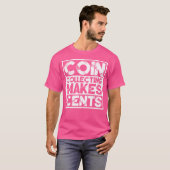 コイン収集はセンスのある趣味 コイン収集 Tシャツ (正面フル)