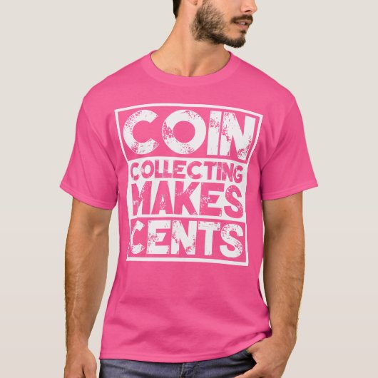 コイン収集はセンスのある趣味 コイン収集 Tシャツ (正面)