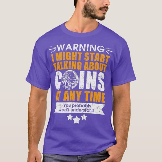 コイン収集家はナンバーマティクスファンのための理想的な贈り物 Tシャツ (正面)