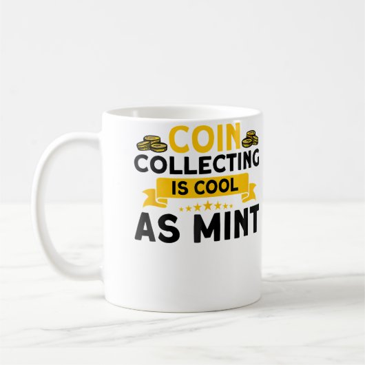 コイン収集家はミントコインのようにクール Numismatics コーヒーマグカップ (左)